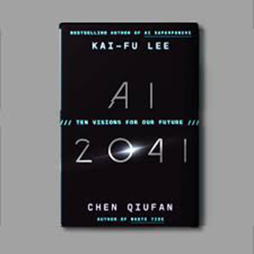AI 2041 by Kai-Fu Lee